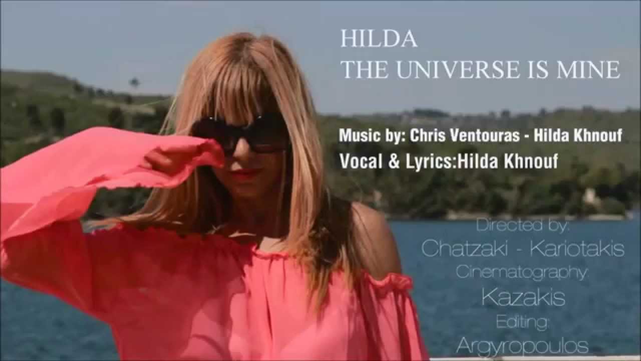 Hilda “The Universe is Mine” (Video) Hilda “The Universe is Mine” (Video)